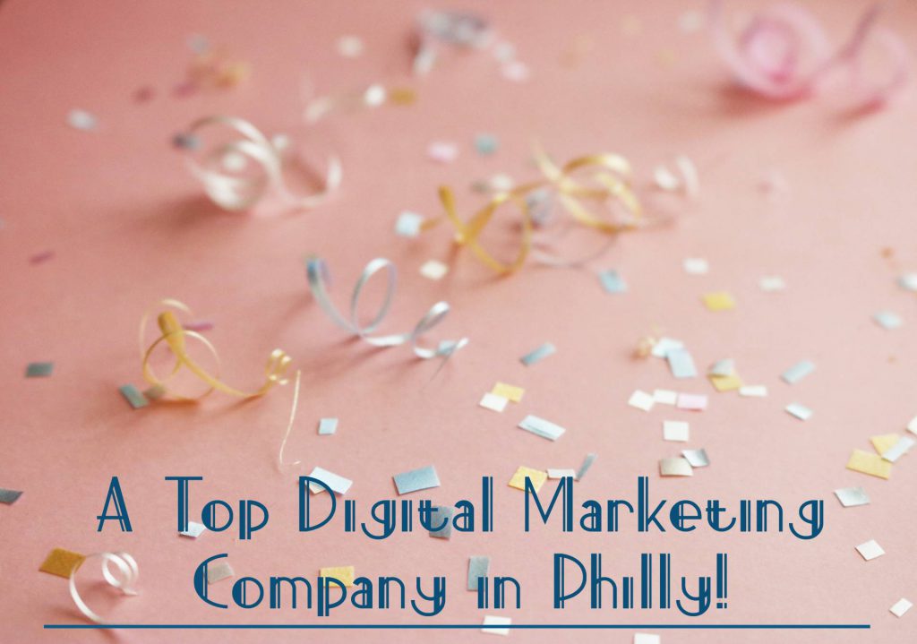 Top digital marketing company in Philadelphia