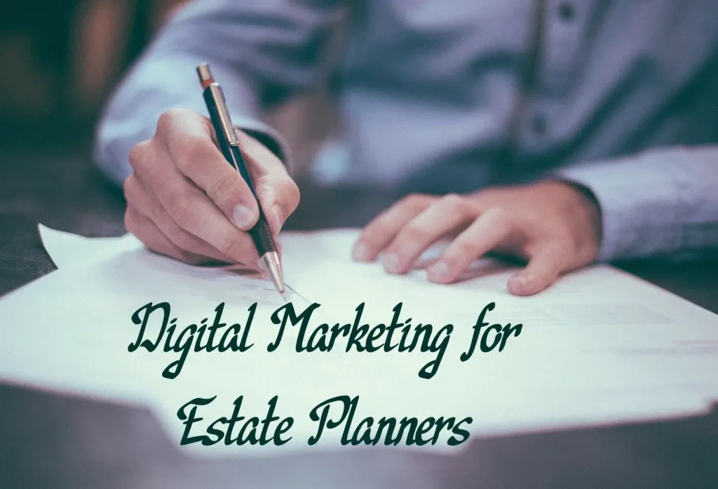digital marketing for estate planners graphic